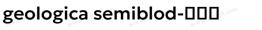 geologica semiblod字体转换
